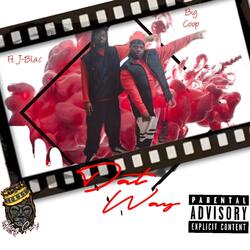 Dat Way (feat. J-Blac)