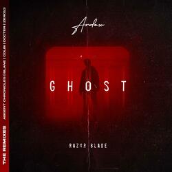 Ghost (feat. Razxr Blade)