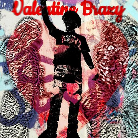Valentine Brazy