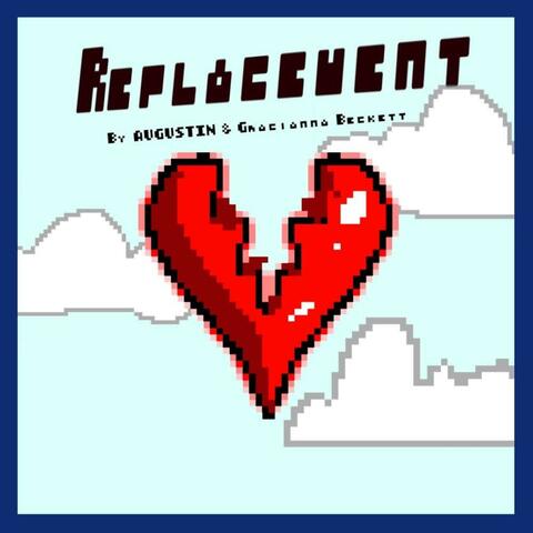 Replacement (feat. Gracianna Beckett)