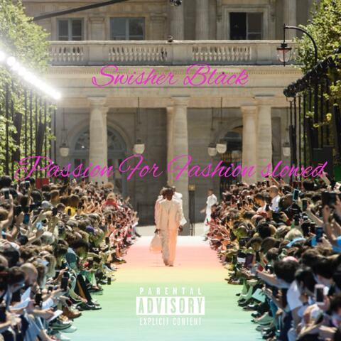 Passion 4 fashion Slowed