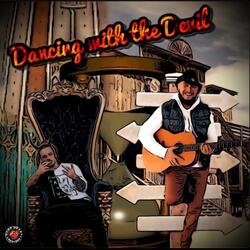 Dancing With The Devil (feat. Coleman Lane)