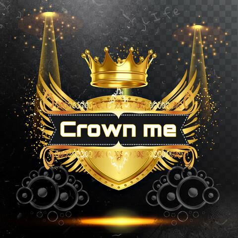 Crown Me