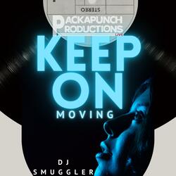 Keep On Moving