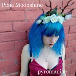 Pyromaniac