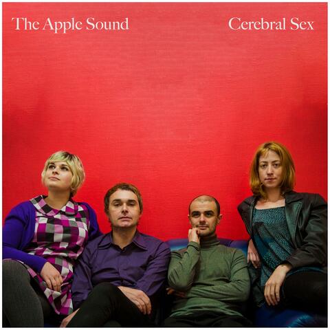 Cerebral Sex (The Apple Sound)