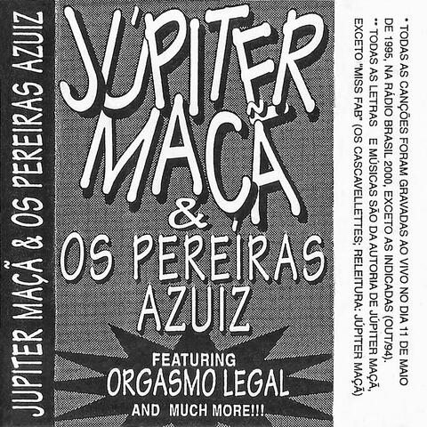 Júpiter Maçã & Os Pereiras Azuiz