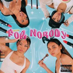 For Nobody (feat. Mariz Tebi)