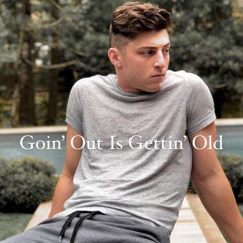 Goin' Out Is Gettin' Old (Radio Edit)