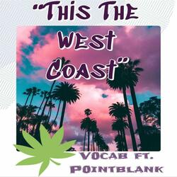 This The West Coast (feat. P0intblank)