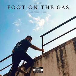 FOOT ON THE GAS
