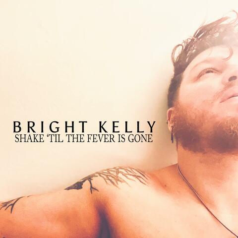 Shake Til the Fever is Gone