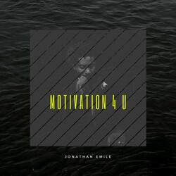 Motivation 4 U