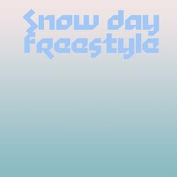 snow day freestyle