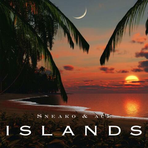 Islands (feat. I.D.K Ace)