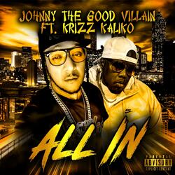 All In (feat. Krizz Kaliko)