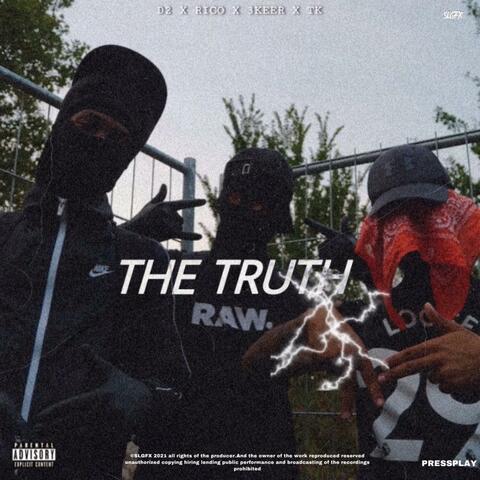 The Truth (feat. D2 #03S, Rico #03S, 3keer & TK #03S)
