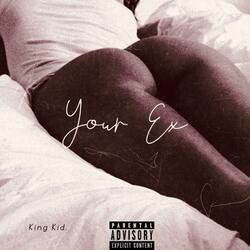 Your Ex