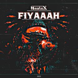 Fiyaaah