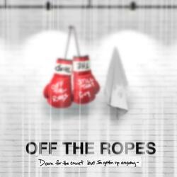 OFF THE ROPES/STILL THAT GUY