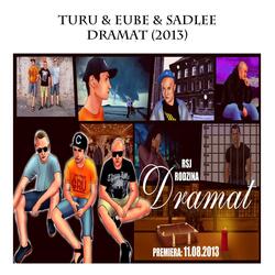 Dramat (feat. Turu & Eube)