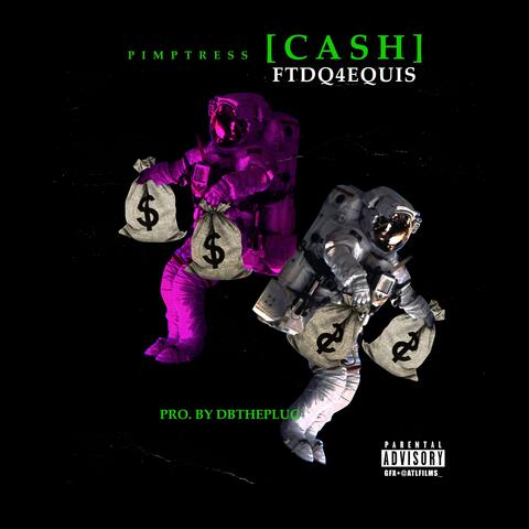 Cash (feat. Dq4equis)