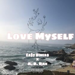 Love Myself (feat. A. B. Rae)