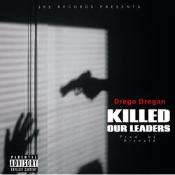Killed Our Leaders