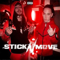 Stick N Move (feat. Lul Tys)