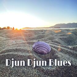 Djun Djun Blues