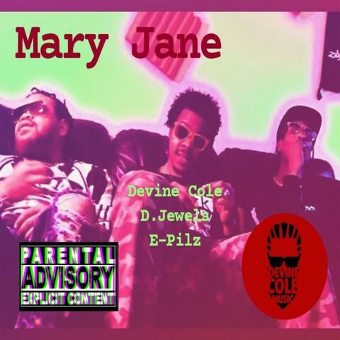 Mary Jane (feat. D.Jewels & E-Pilz)