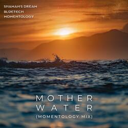 Mother Water