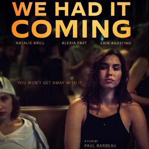 We Had It Coming (Original Motion Picture Soundtrack)