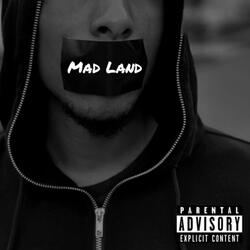 Mad Land