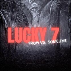 Lucky 7 (FNF: vs. Sonic.EXE Fan Song)