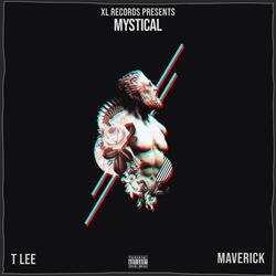Mystical (feat. T LEE & Maverick)