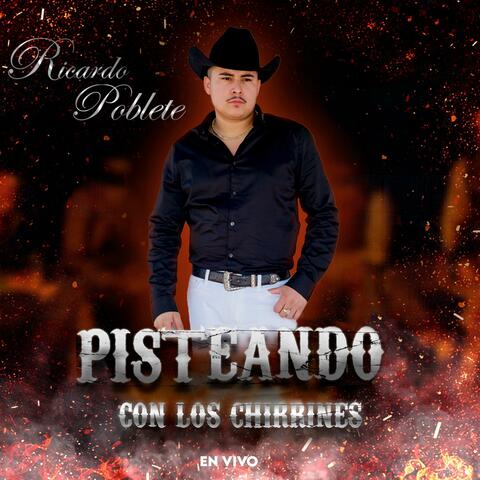 Pisteando Con Los Chirrines