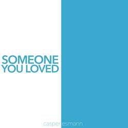Someone You Loved