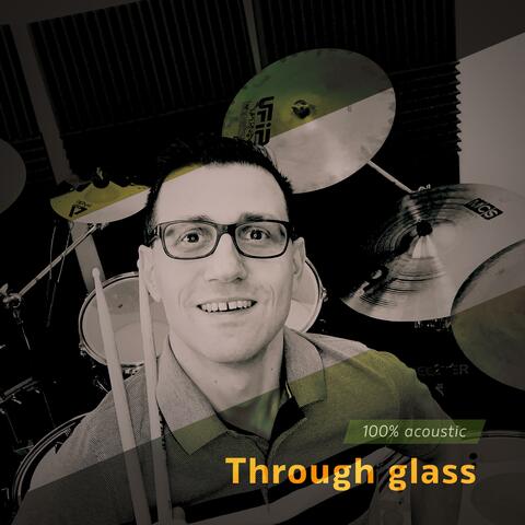 Through glass (Acoustic Version)
