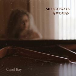 She's Always A Woman