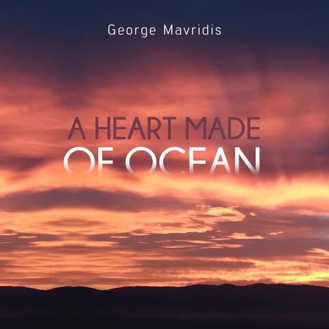 A Heart Made Of Ocean