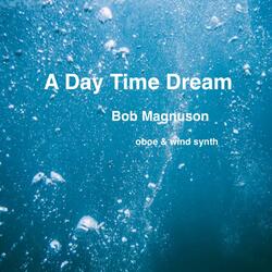 A Day Time Dream
