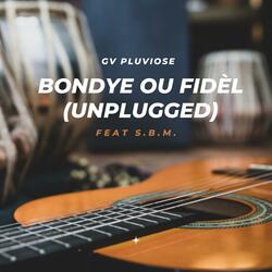 Bondye Ou Fidèl (feat. S.B.M.)