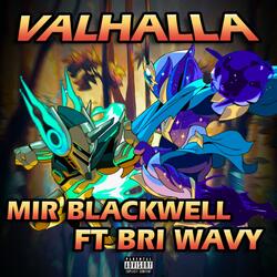 Valhalla (feat. Bri Wavy)
