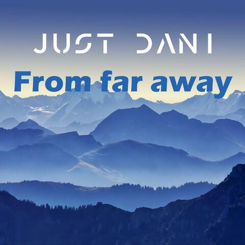 From Far Away