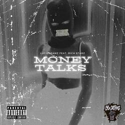 Money Talks (feat. Rich Starz)