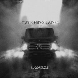 Switching Lanes