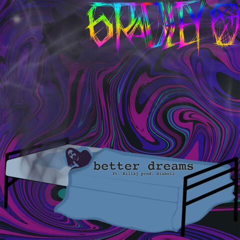 Better Dreams (feat. KillSJ)