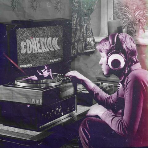 Conexion (feat. D'amante)