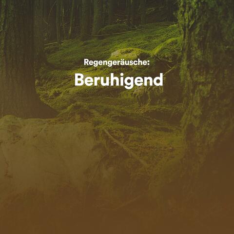 Regengeräusche: Beruhigend